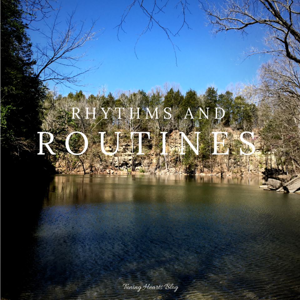 rhythms and routines